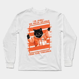 In June We Wear Orange End Gun Violence Awareness T-Shirt Long Sleeve T-Shirt